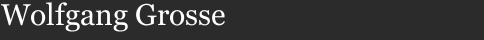 Wolfgang Grosse